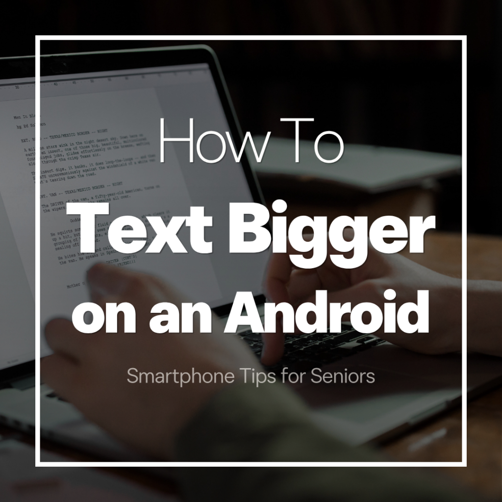 how to make text bigger on Android